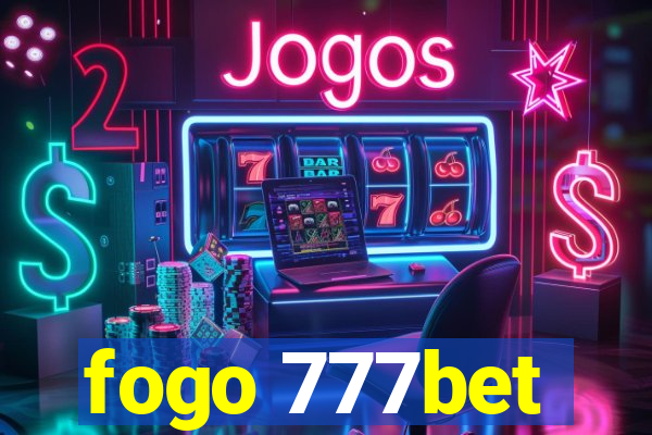 fogo 777bet
